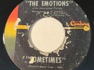 GARAGE The Emotions SOMETIMES / WHY MUST IT BE Century 45 rare Florida band