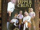The Upper Crust - The Decline & Fall Of (Vinyl LP,  1997) Used