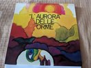 LE ORME - L'aurora delle orme - Black Vinyl LP Reissue 2010 Italian Prog