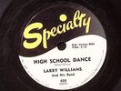 LARRY WILLIAMS  SHORT FAT FANNIE / HIGH SCHOOL DANCE  SPECIALTY  78 RPM 186-46