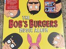 The Bob's Burgers Music Album EXCLUSIVE LP EDITION Original Soundtrack 2017