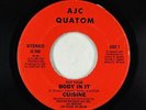 Funk Boogie Vocoder 45 - Cuisine - Put Your Body In It - AJC Quatom rare