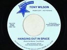 Modern Soul Electro 45 - Tony Wilson - Hanging Out In Space - Peter Pan - VG+