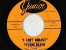 Northern Soul 45 - Sensations w/ Yvonne Baker - I Can't Change - Junior