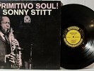 SONNY STITT Primitivo Soul LP Prestige 7302 Van Gelder Jazz