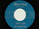 Northern Soul 45 - Magnetics - I Have A Girl - Ra-Sel - mp3 - rare