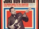 JUKE BOY BONNER - I'm Going Back To The Country - 1968 Arhoolie Records  F1036