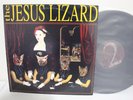 THE JESUS LIZARD – Liar, 1992 LP, Touch And Go – TG100