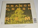 R.E.M. 'Orange Crush - Green Package' UK 7