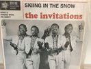 The Invitations - Skiing In The Snow / What's Wrong With Me Baby - N - W8100z