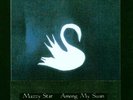 Mazzy Star- Among My Swan 180 Gram Vinyl LP (Mint/Sealed) w/Hype Sticker