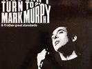 Mark Murphy - Who Can I Turn To? (LP, Album)