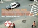 MENAHAN STREET BAND - MAKE THE ROAD BY WALKING (DLCD) NEW VINYL