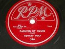 Howlin Wolf 78 Rpm Record RPM 340 Passing By Blues / Crying At Daybreak