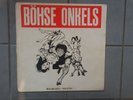 Böhse Onkelz Böse Menschen Böse Lieder Vinyl LP Onkels Rock-O-Rama 1985 2nd