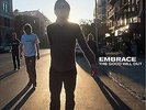 Embrace The Good Will Out (Vinyl) 2020 Reissue - NEW SEALED