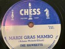 78 Rpm The Hawketts On Chess #1591 Mardi Gras Mambo/Your Times Up     Mint-