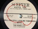 Soul 78 SHIRELLES Will You Still Love Me Tomorrow Boys SCEPTER E+ poly HEAR 575