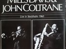 Miles Davis & John Coltrane - Live in Stockholm-Vinyl 2LP (VG+/VG+) Dragon 1985