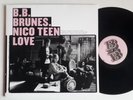 B.B. BRUNES. NICO TEEN LOVE Rare Vinyle 33T LP Original 2009 NM BB BRUNES French