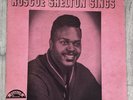Rare Louisiana Blues ROSCOE SHELTON  “ Sings “ Excello LP 8002