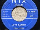 TWILITERS LOVE BANDIT BACK TO SCHOOL  KILLER NORTHERN SOUL 45 NIX 1961