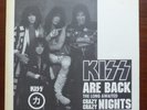 KISS ARE BACK - THE LONG AWAITED CRAZY CRAZY NIGHTS - DOUBLE LP BLACK VINYL