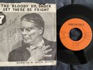 DR.SHOCK 45 The Bloody/Let There Be Fright 70s Novelty Halloween Rocker PS VG+