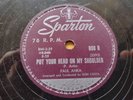 CANADA  PAUL ANKA Put Your Head On My Shoulder 1959 SPARTON 78