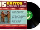 CARLOS Y JOSE 15 Exitos LP Vinyl Album 1984 MEXICO DLV Chubasco FLOR DE CAPOMO