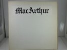 MacArthur LP. RPC- Z 589321.  Prog Rock Release. Sleeve VG+ Vinyl VG++