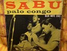 SABU   Palo Congo   Blue Note BLP 1561   jazz lp 47 W63 NY23