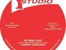 Johnny Osbourne/Otis Gayle We Need Love/I'll Be Around (Vinyl) (UK IMPORT)