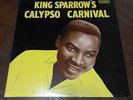 MIGHTY SPARROW   KING SPARROW S CALYPSO CARNIVAL  LP COOK