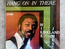 Hang on in there Mike James Kirkland Luv N' Haight Funk Soul LP SEALED
