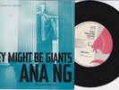 THEY MIGHT BE GIANTS - ANA NG - 7