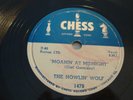 HOWLIN' WOLF -CHESS 78 RPM #1479 - MOANIN' AT MIDNIGHT/ HOW MANY MORE YEARS-HEAR