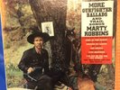 MARTY ROBBINS - MORE GUNFIGHTER BALLADS and TRAIL SONGS - VINYL RECORD LP