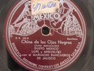 78 RPM China de los Ojos Negros Dos Palomas al Volar Lupe y Miguelito Mexico 333