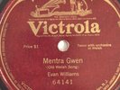 Evan Williams–Mentra GWEN WELSH 1908 Shellac 10 78 RPM One Sided