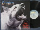 DAMIEN Every Dog Has Its Day / LP Germany 1987 SPV STEAMHAMMER SH 0083