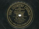 JOSIAH HOPKINS (We Shall Rise / The Dough Boys) COUNTRY GOSPEL 78 RPM RECORD