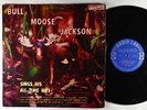 Bull Moose Jackson - Sings His All-Time Hits LP - Audio Lab Mono DG