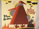 LP BLUE RODEO A Merry Christmas To You (Vinyl, 2014) NEW MINT SEALED