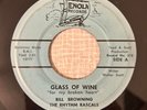 Country Bopper 45 Bill Browning - Glass Of Wine ENOLA