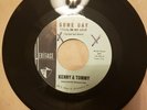 45 RPM *RARE*/KENNY & TOMMY/SOMEDAY YOU'LL BE MY LOVE/I'LL GET BY WITHOUT YOU NM