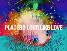 Placebo - Loud Like Love Vinyl, LP, Album, Blue, 180gr