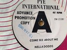 NELLA DODDS . Come see about me . Rare UK Promo .