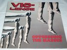 LP VIO-LENCE - OPPRESSING THE MASSES