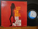 Big John Patton ‎– Let 'Em Roll 1966 Blue Note RVG Grant Green Bobby Hutcherson
